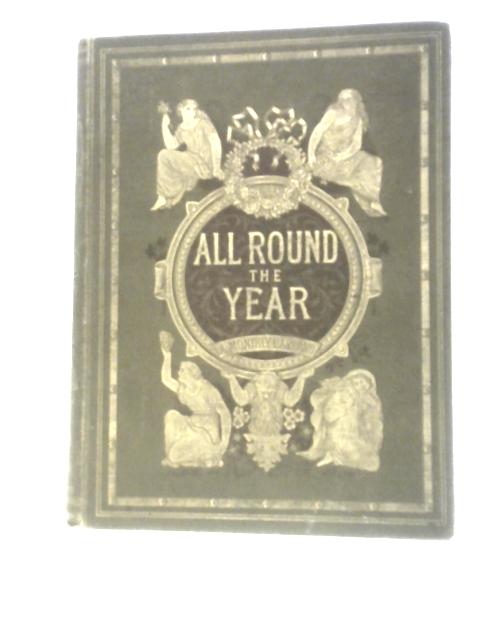 All Round The Year: A Monthly Garland By Thomas Miller