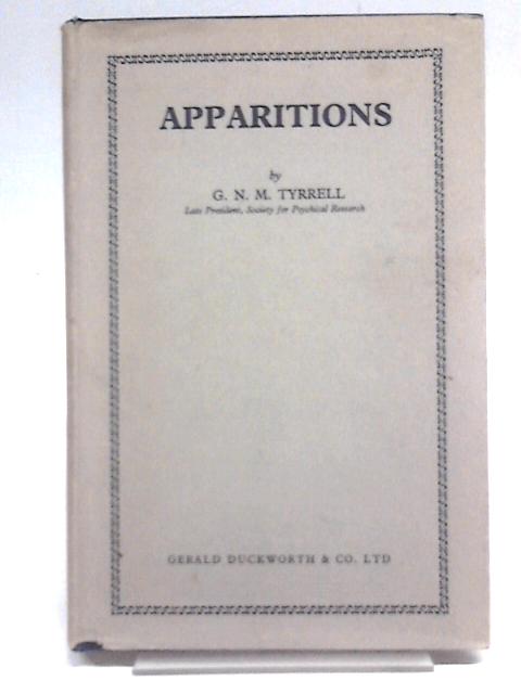 Apparitions By G.N.M Tyrrell