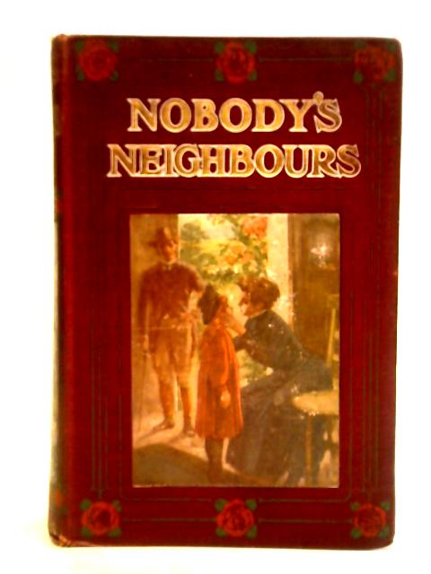 Nobody's Neighbours By L. T. Meade