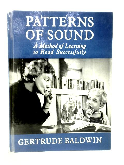 Patterns of Sound, A Book of Alliterative Verse By Gertrude Baldwin