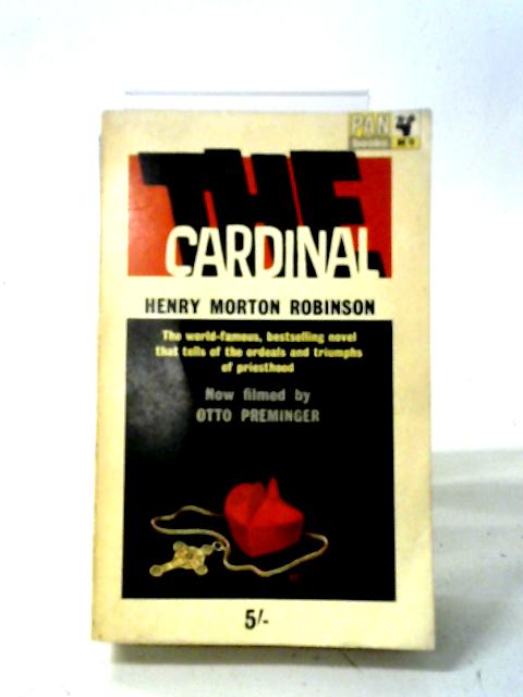 The Cardinal By Henry Morton Robinson