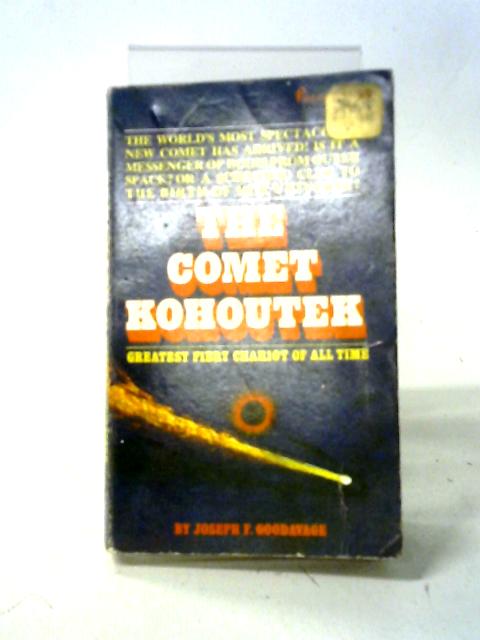 The Comet Kohoutek von Joseph F. Goodavage