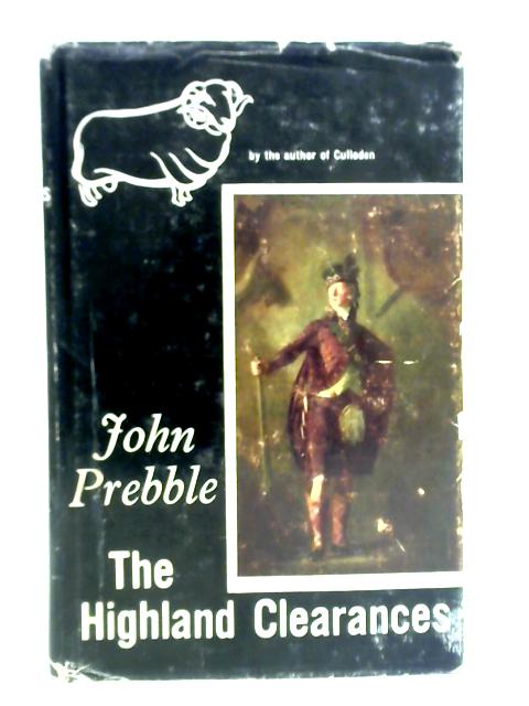 The Highland Clearances von John Prebble