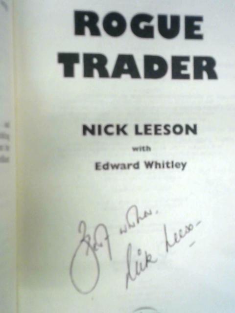 Rogue Trader By Nick Leeson