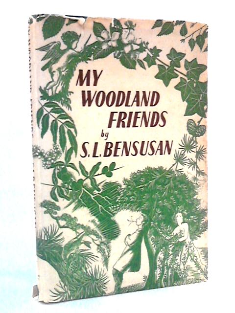 My Woodland Friends By S. L. Bensusan