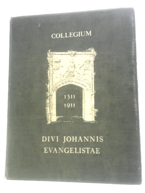 Collegium Divi Johannis Evangelistae 1511 - 1911 von St. John's College (University of Cambridge)