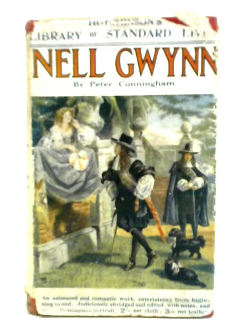 The Story of Nell Gwynn By Peter Cunningham