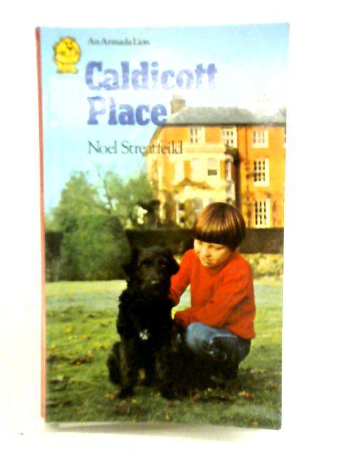 Caldicott Place By Noel Streatfeild