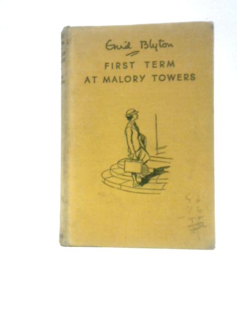 First Term at Malory Towers von Enid Blyton