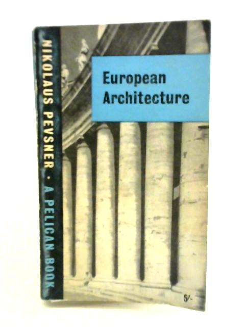 European Architecture par Nikolaus Pevsner