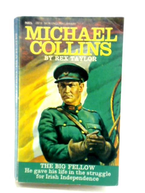 Michael Collins By Rex Taylor