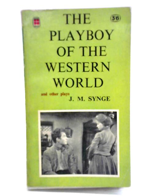 The Playboy of the Western World By J. M. Synge