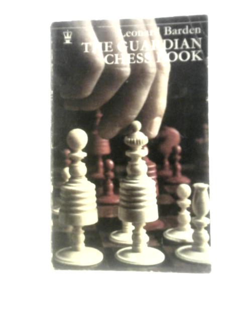 "Guardian" Chess Book (Coronet Books) By Leonard Barden