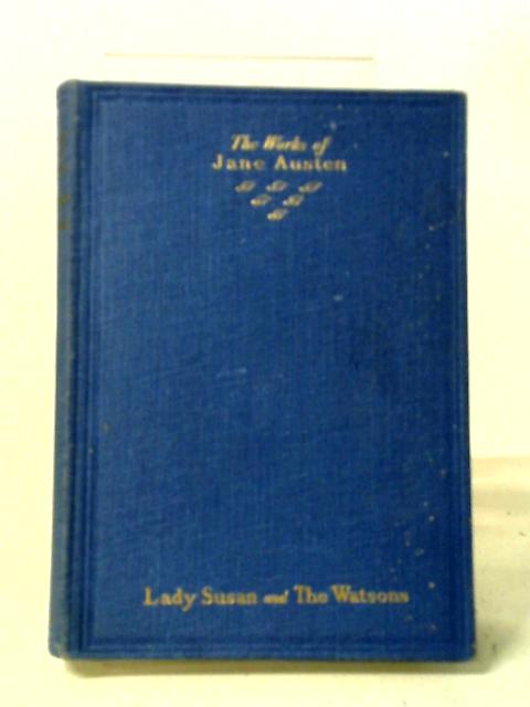 Lady Susan And The Watsons By Jane Austen