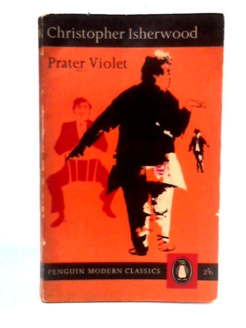 Prater Violet By Christopher Isherwood