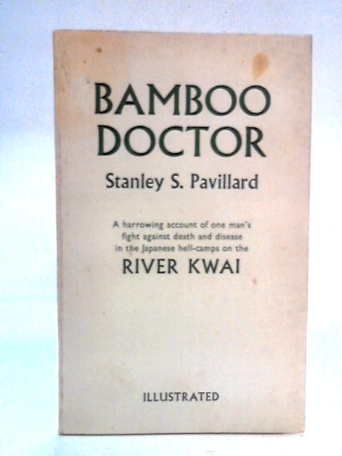 Bamboo Doctor By Stanley S. Pavillard