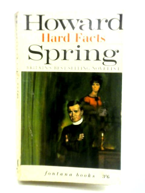 Hard Facts By Howard Spring