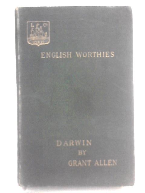 Charles Darwin von Grant Allen