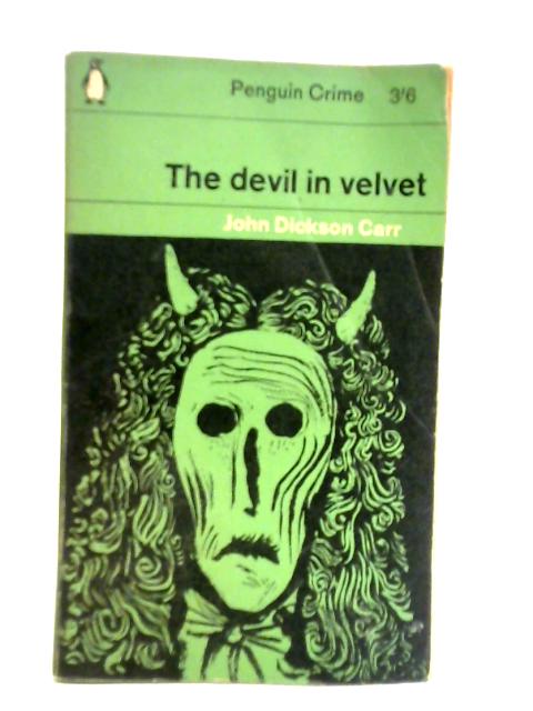 The Devil in Velvet By John Dickson Carr