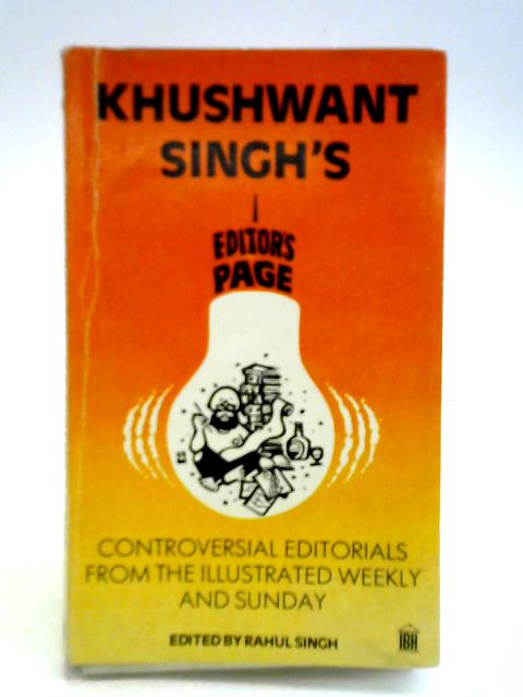 Editor's Page von Khushwant Singh Rahul Singh