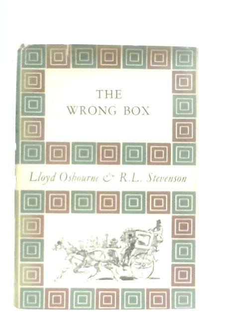 Wrong Box By Robert Louis Stevenson & Lloyd Osbourne