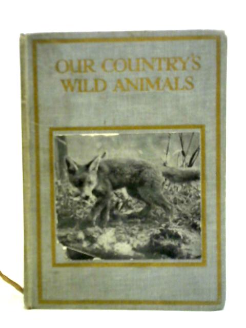 Our Country's Wild Animals von H. Mortimer Batten