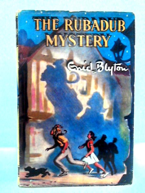 The Rubadub Mystery By Enid Blyton