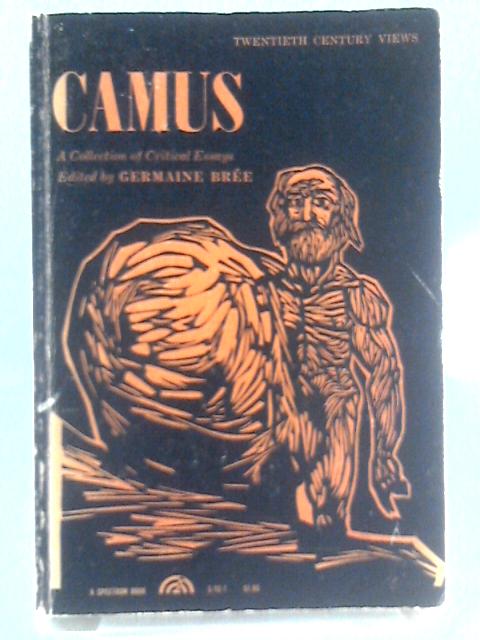 Camus: A Collection of Critical Essays By Germaine Bree