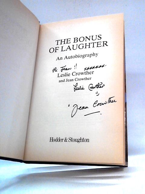 The Bonus of Laughter: An Autobiography von Leslie Crowther