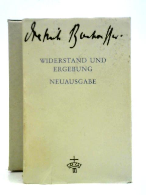 Widerstand und Ergebung By Dietrich Bonhoeffer