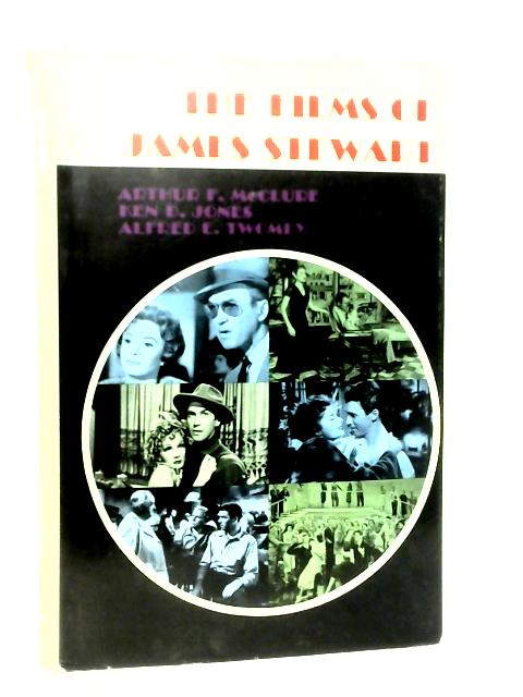 The Films of James Stewart By Ken Jones et Al.