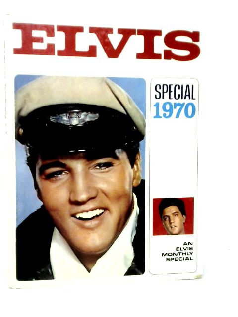Elvis Special 1970 By Albert Hand