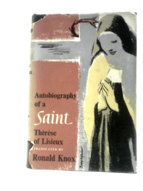 Autobiography of a Saint von Therese of Lisieux