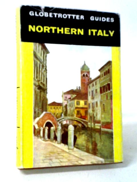 Italy Volume I: Northern Italy By Max Barthell
