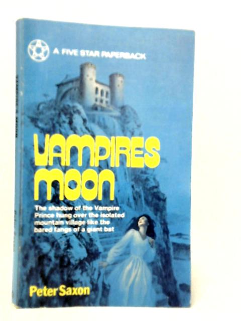 Vampire's Moon By Peter Saxon