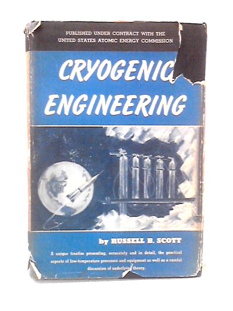 Cryogenic Engineering By Russell B. Scott