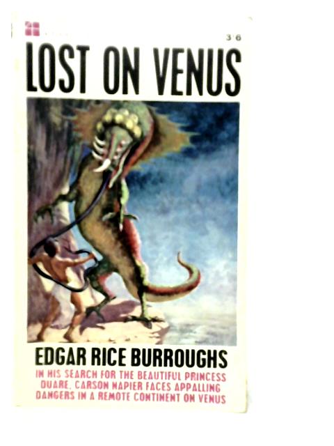 Lost on Venus By Edgar Rice Burroughs