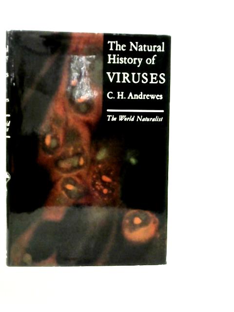 The Natural History of Viruses By C.H.Andrewes