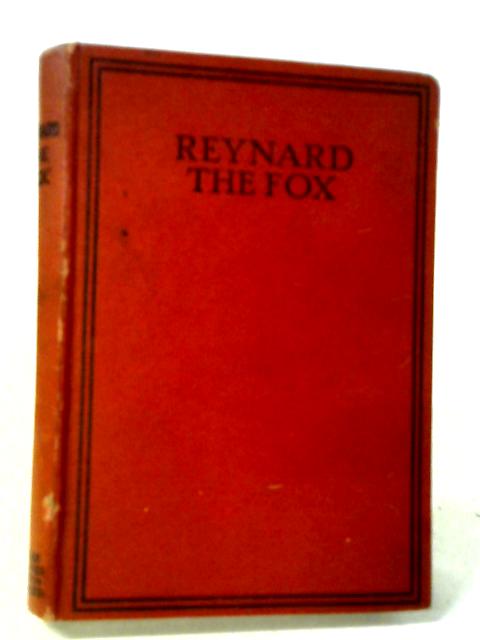 Reynard The Fox By E. L. and F. J. H. Darton