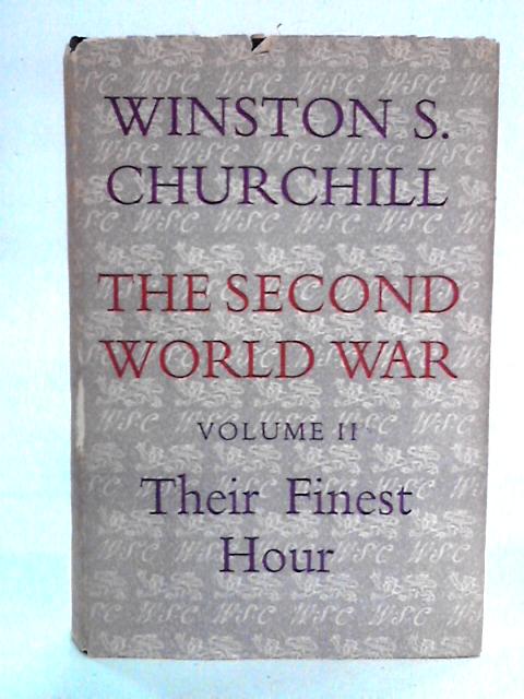 The Second World War Vol 2 - Their Finest Hour By Winston S. Churchill