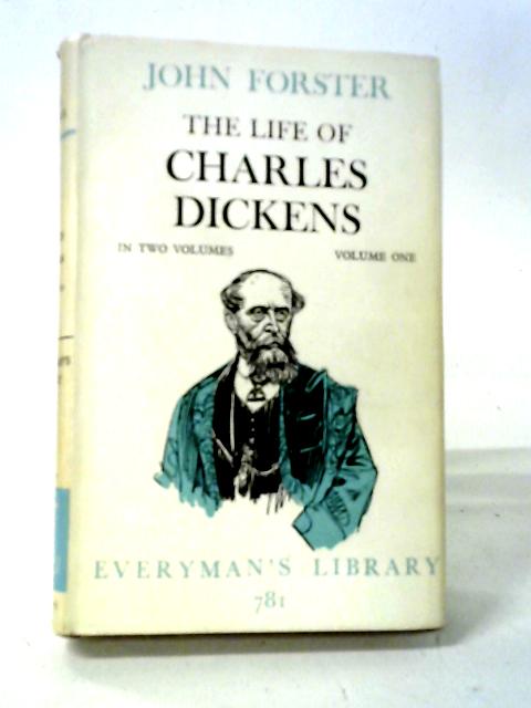 Life of Charles Dickens: Vol. 1 (Everyman's Library) von John Forster