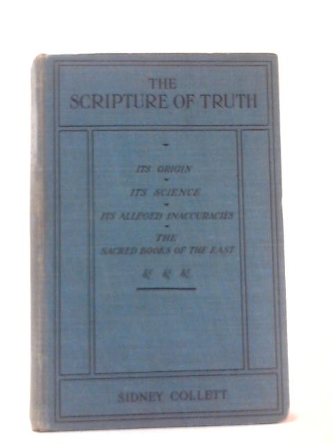 The Scripture of Truth von Sidney Collett