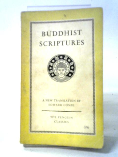 Buddhist Scriptures von Edward Conze (ed.)