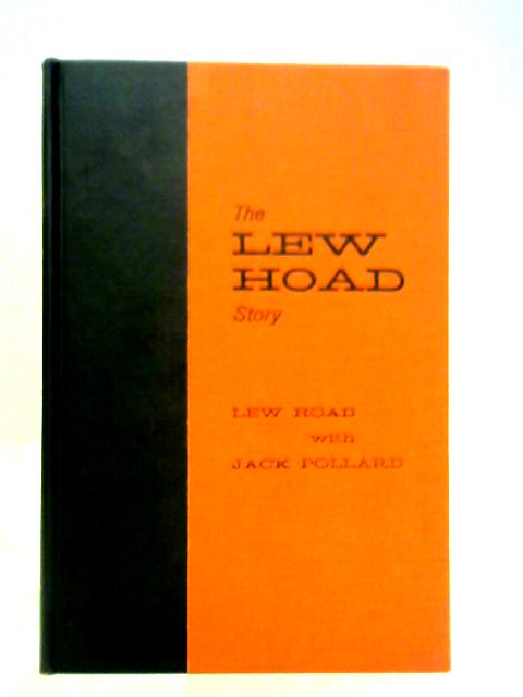 The Lew Hoad Story von Lew Hoad with Jack Pollard