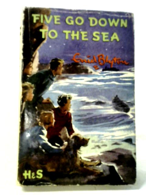 Five Go Down to the Sea By Enid Blyton