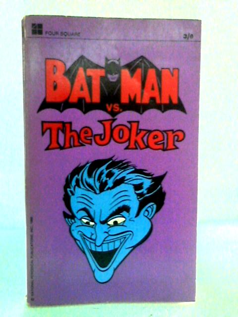 Batman Vs. The Joker: 5 Adventures By Various