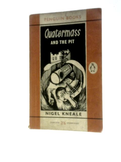 Quatermass and the Pit par Nigel Kneale