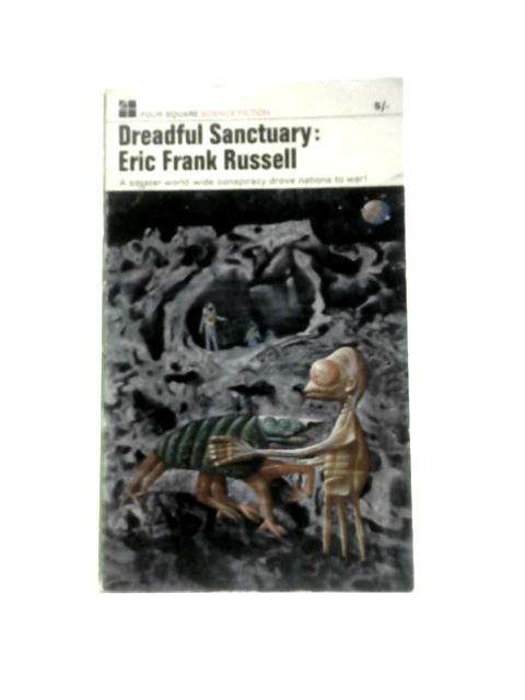 Dreadful Sanctuary By Eric Frank Russell