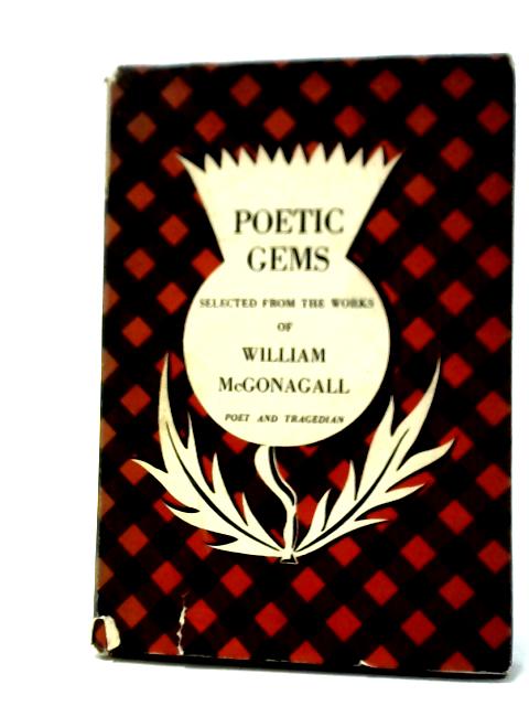 Poetic Gems von Wlliam McGonagall