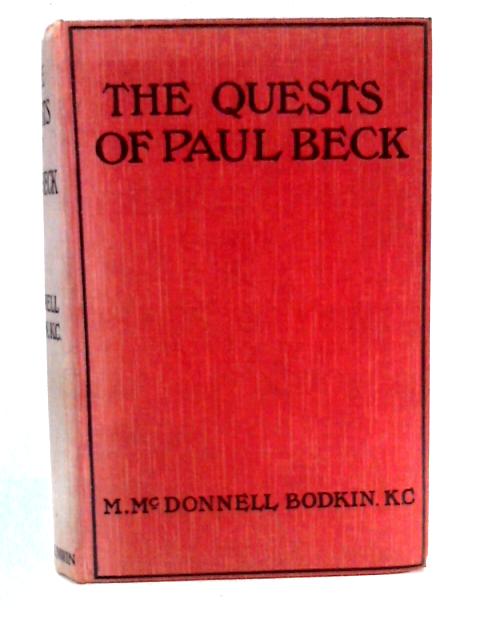 The Quests of Paul Beck By M. McDonnell Bodkin